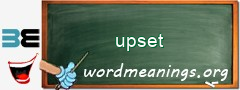WordMeaning blackboard for upset
